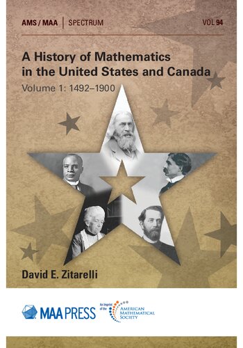 A History Of Mathematics In The United States And Canada Volume 1 14921900 David E Zitarelli