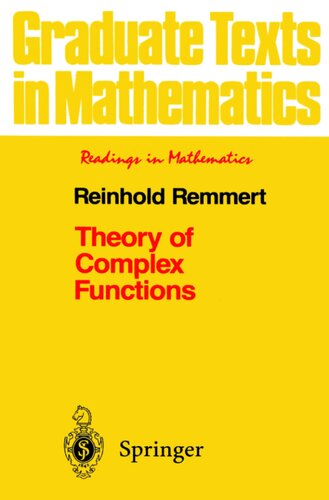 Theory Of Complex Functions Graduate Texts In Mathematics 122 Softcover Reprint Of The Original 1st Ed 1991 Reinhold Remmert