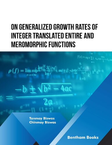 On Generalized Growth Rates Of Integer Translated Entire And Meromorphic Functions Tanmay Biswas