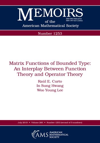 Matrix Functions Of Bounded Type An Interplay Between Function Theory And Operator Theory Curto Re