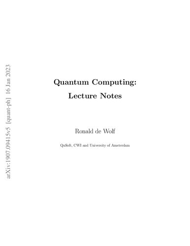 Quantum Computing Lecture Notes Ronald De Wolf