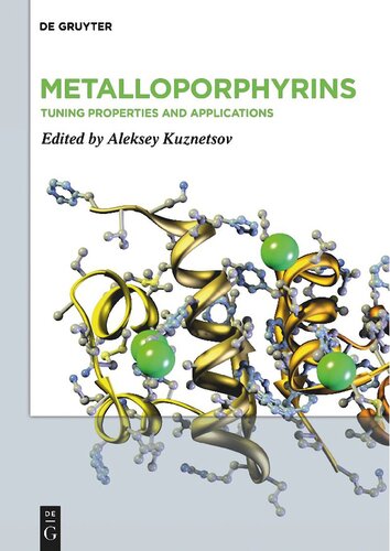 Metalloporphyrins Aleksey Kuznetsov