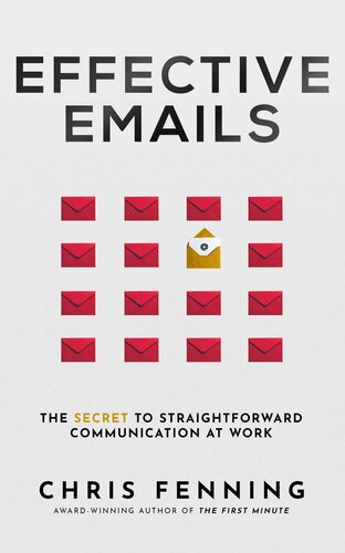 Effective Emails The Secret To Straightforward Communication At Work Chris Fenning