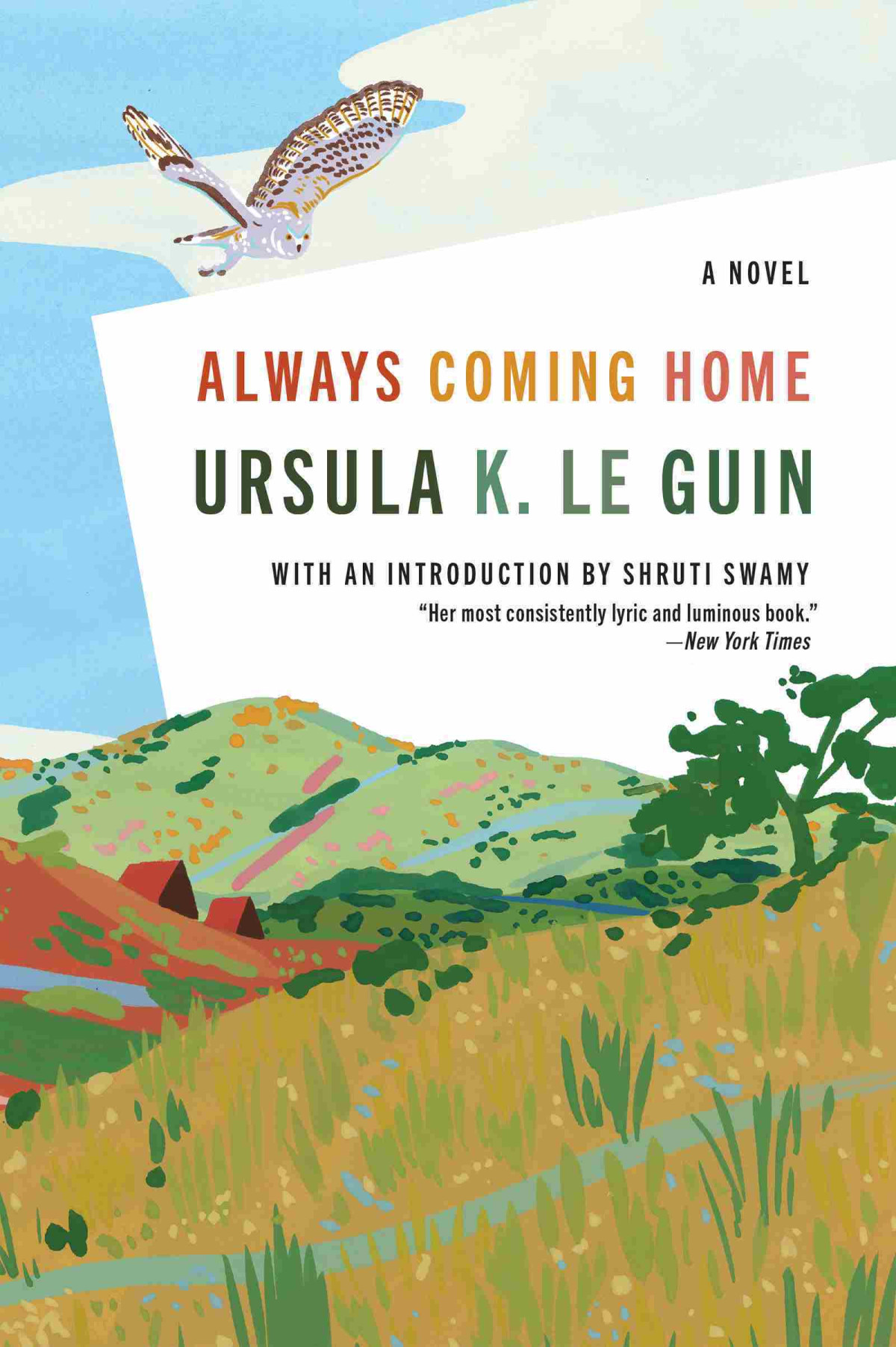 Always Coming Home Ursula K Le Guin