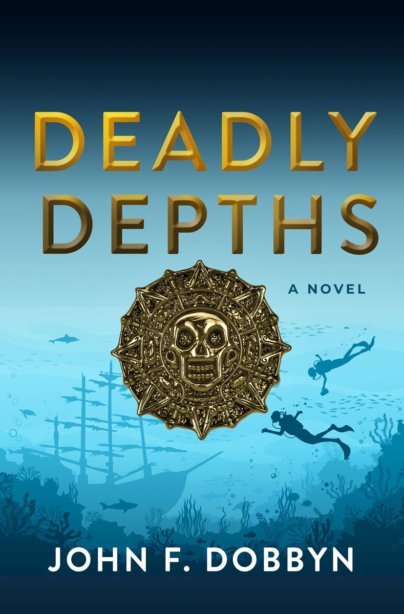 Deadly Depths John F Dobbyn