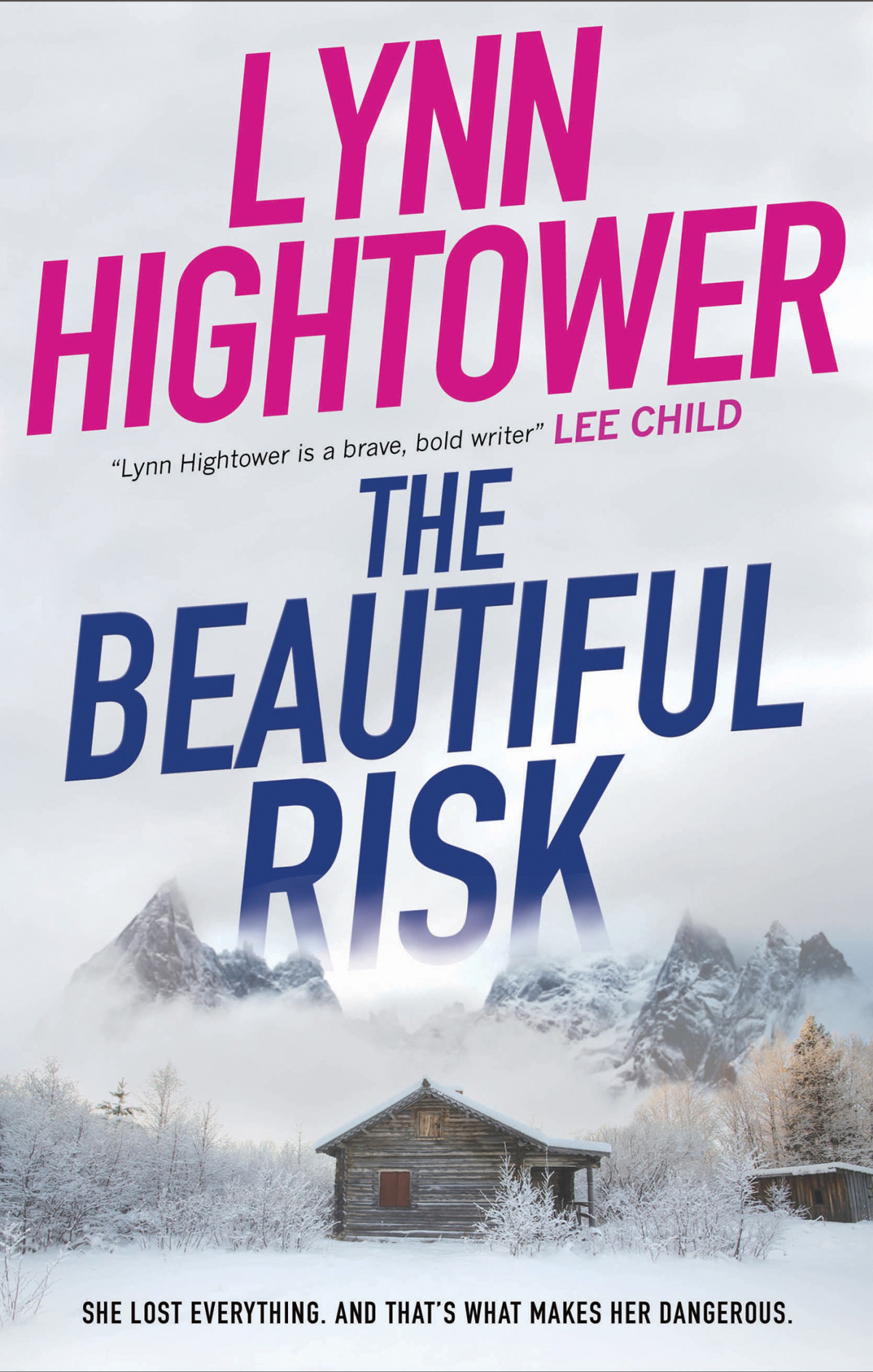 The Beautiful Risk Lynn Hightower