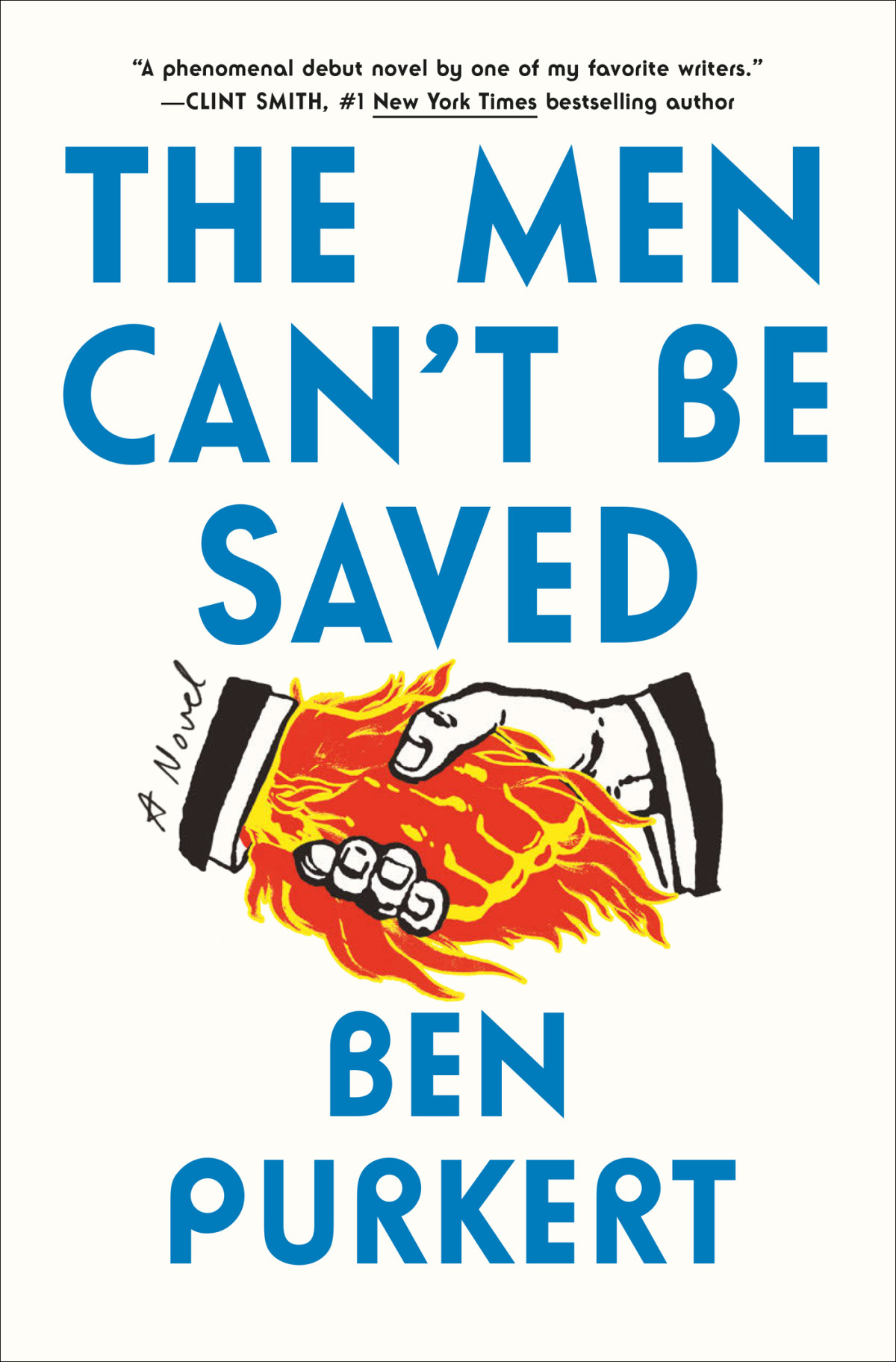 The Men Cant Be Saved A Novel Ben Purkert