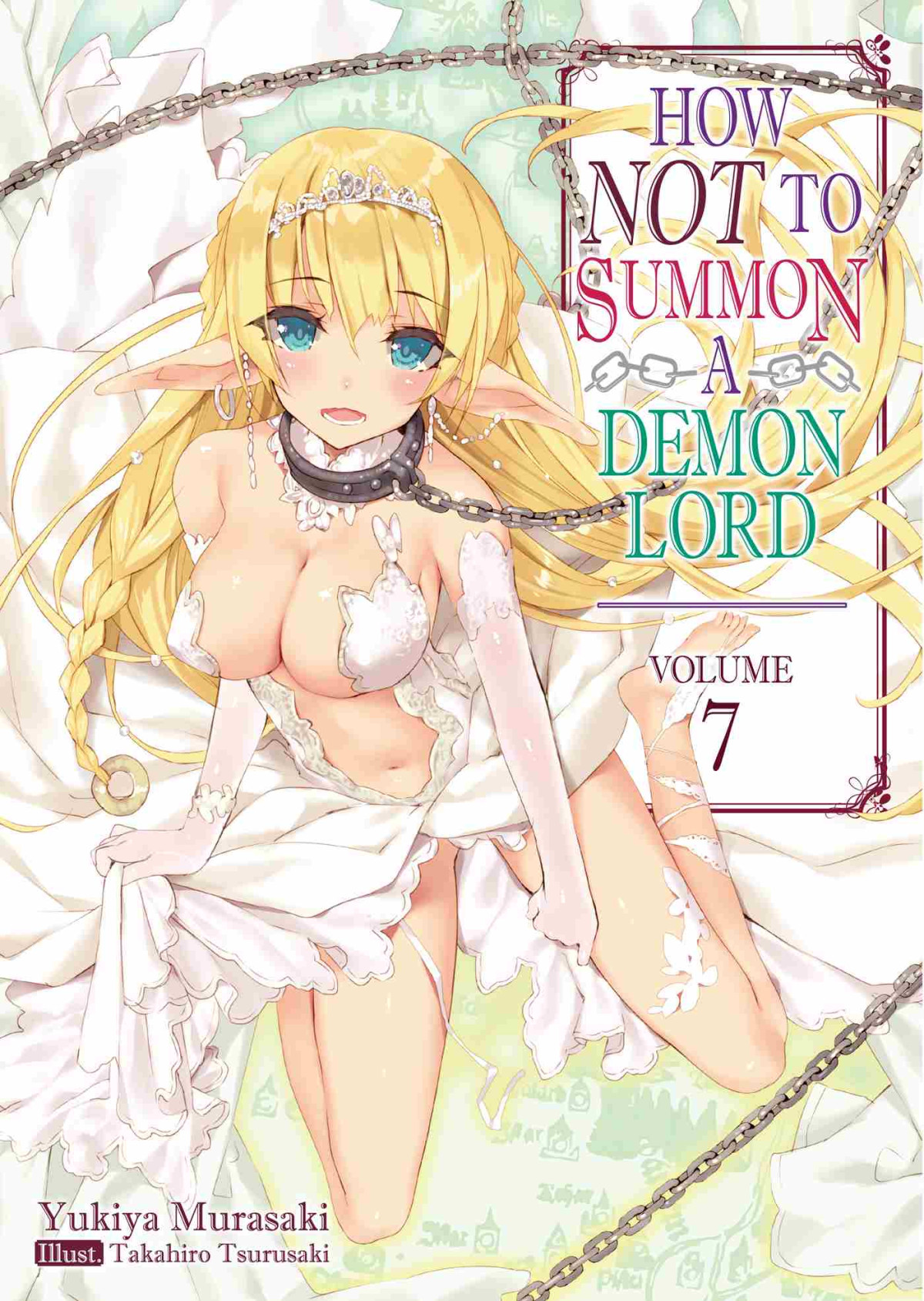 How Not To Summon A Demon Lord Volume 7 Yukiya Murasaki