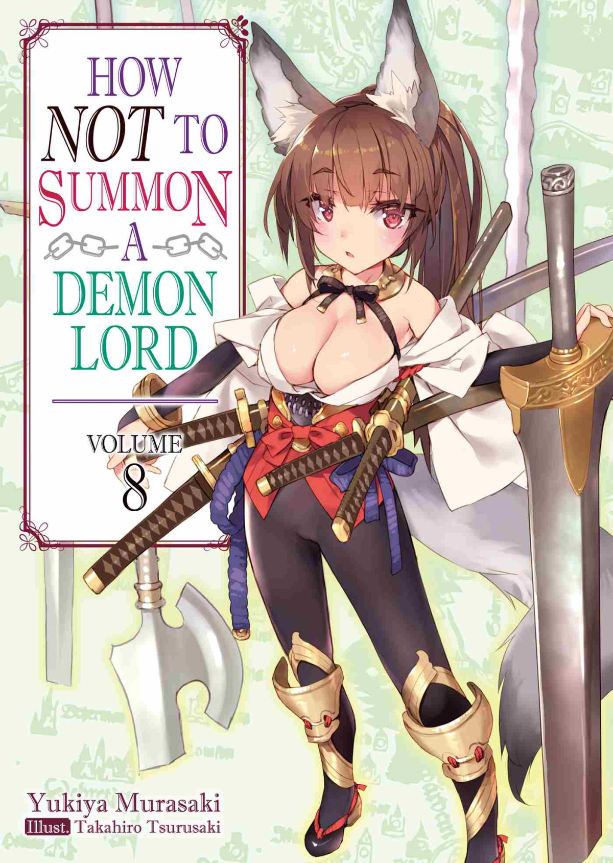 How Not To Summon A Demon Lord Volume 8 Yukiya Murasaki