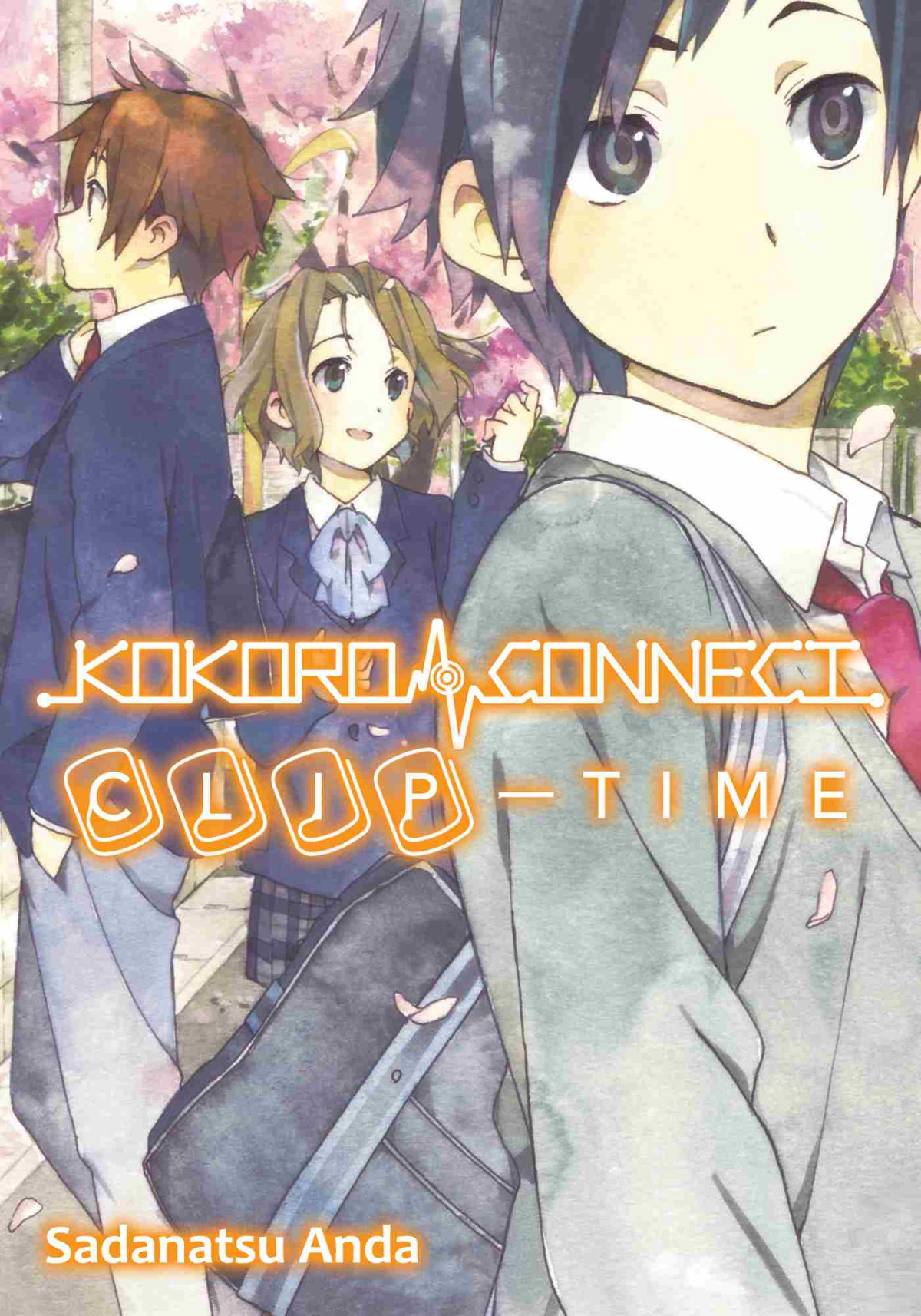 Kokoro Connect Volume 5 Sadanatsu Anda