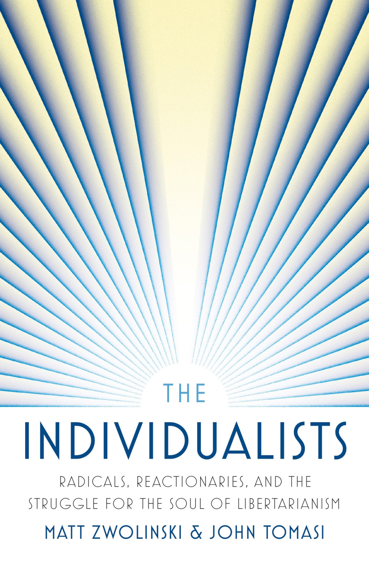 The Individualists Matt Zwolinskijohn Tomasi