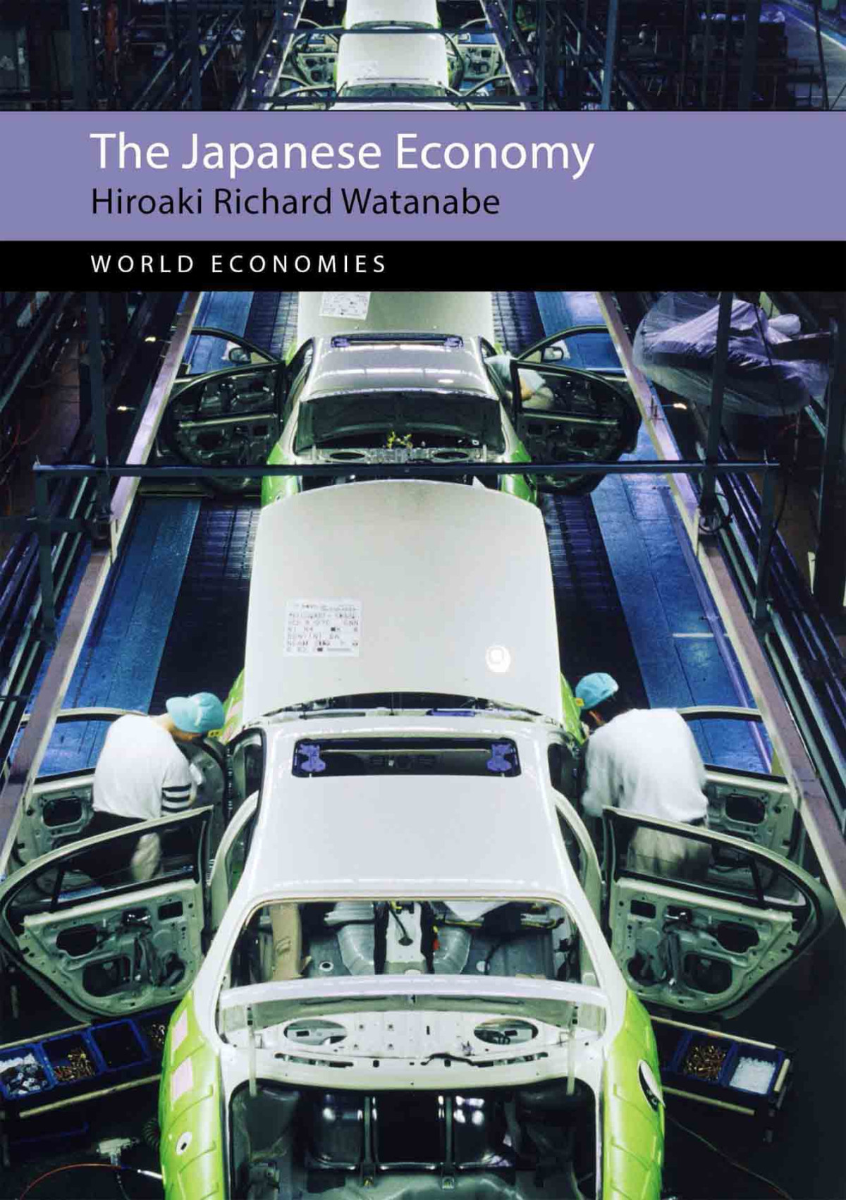 The Japanese Economy Hiroaki Richard Watanabe