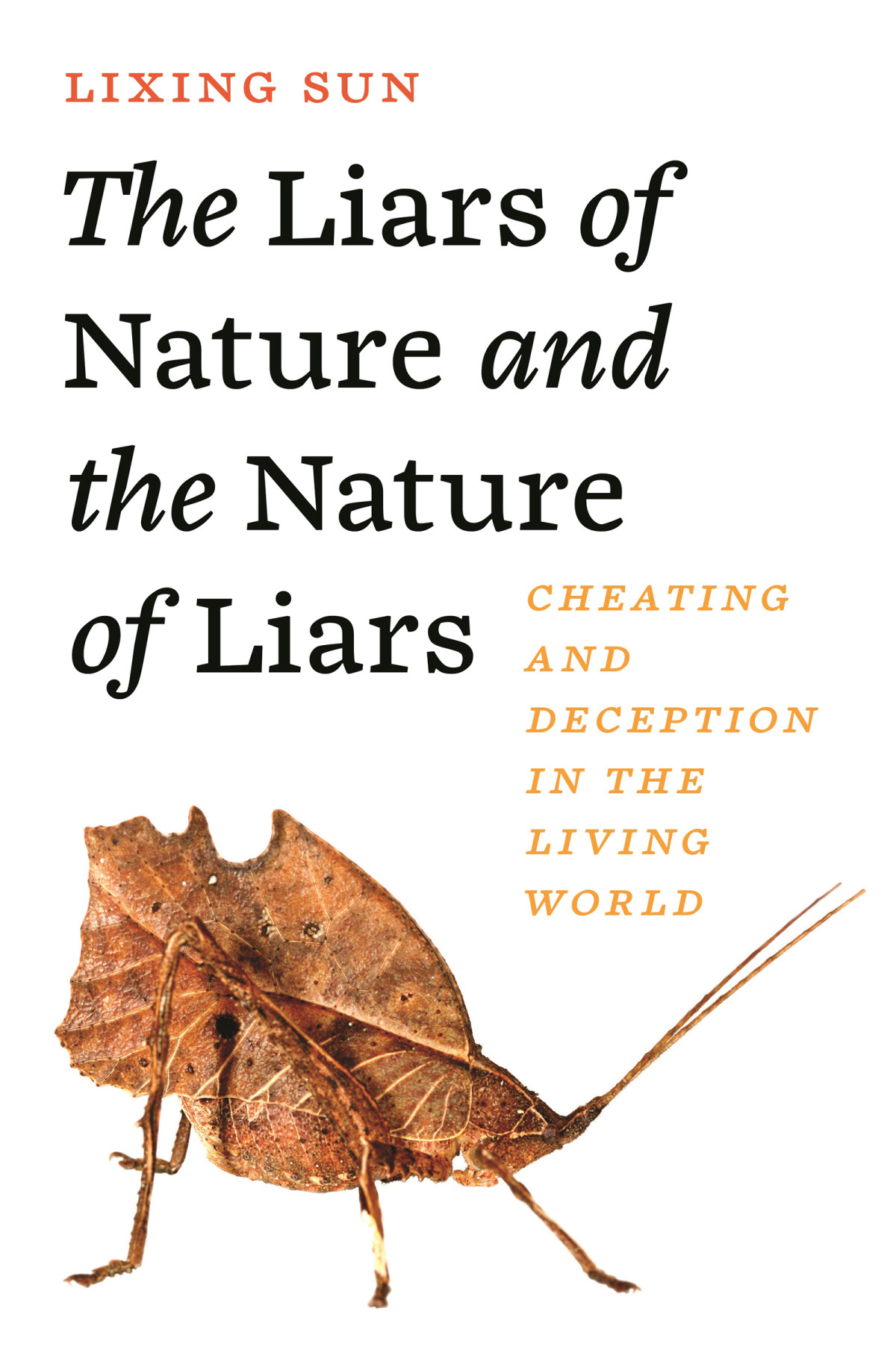 The Liars Of Nature And The Nature Of Liars Lixing Sun
