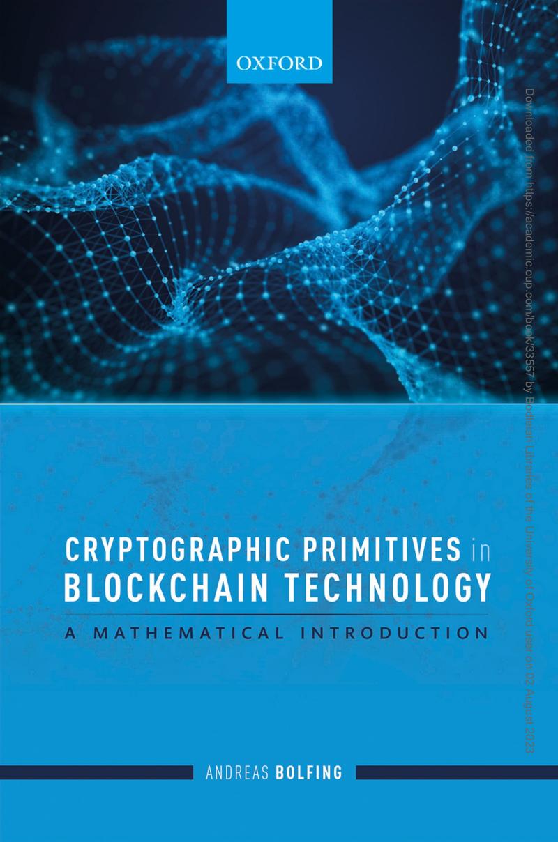 Cryptographic Primitives In Blockchain Technology A Mathematical Introduction Andreas Bolfing