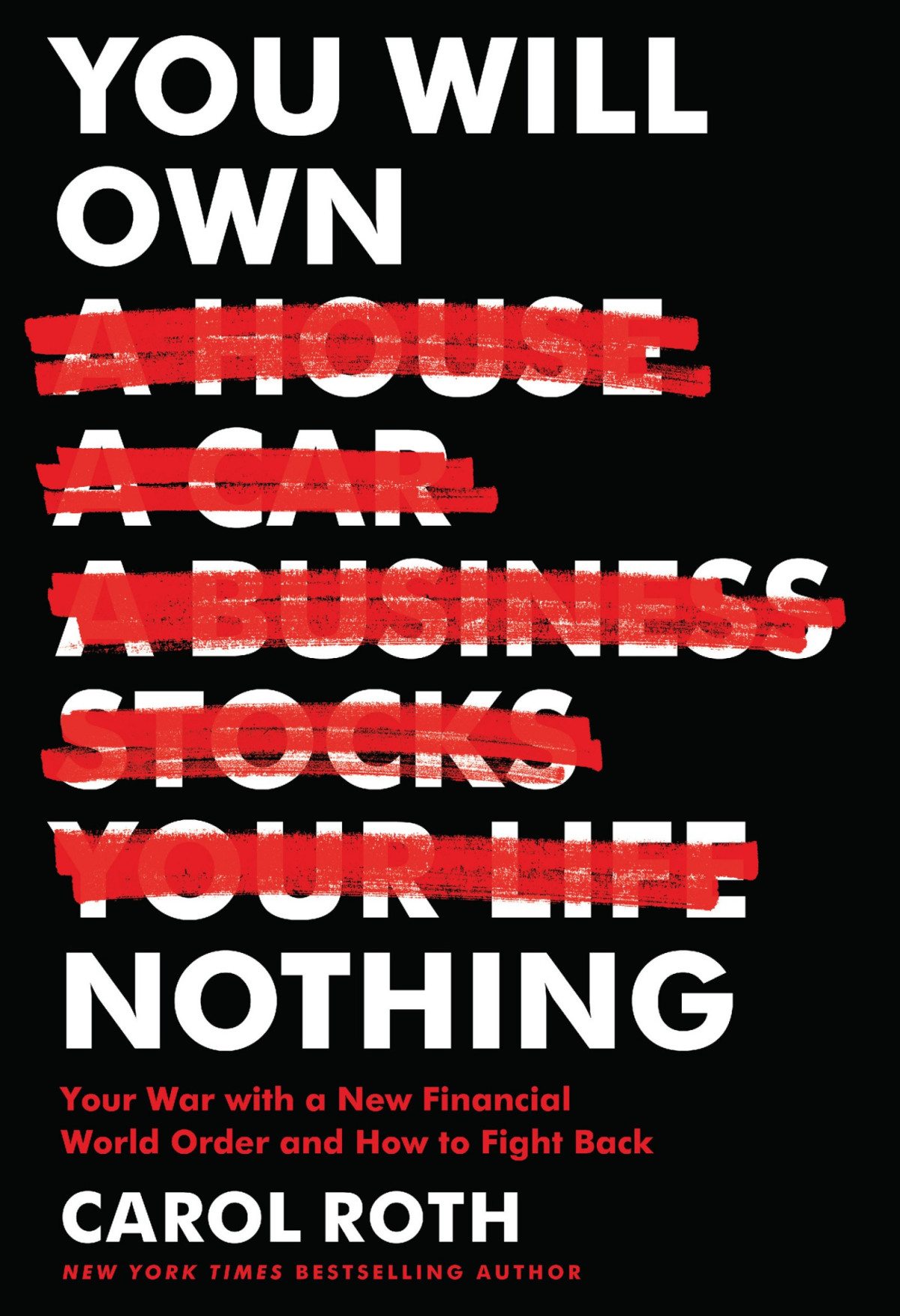 You Will Own Nothing Carol Roth