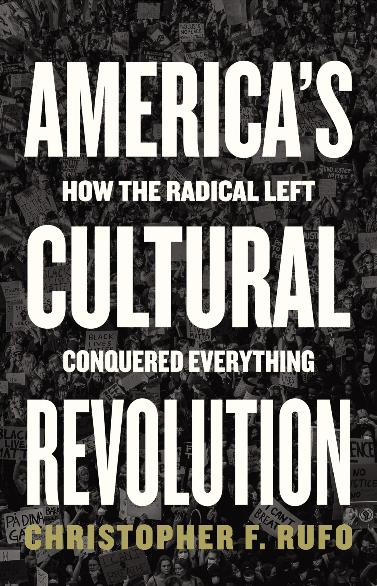 Americas Cultural Revolution Christopher F Rufo