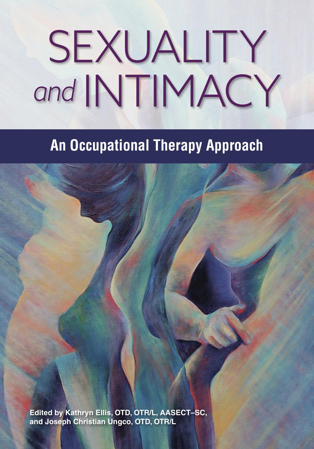 Sexuality And Intimacy An Occupational Therapy Approach Kathryn Ellis