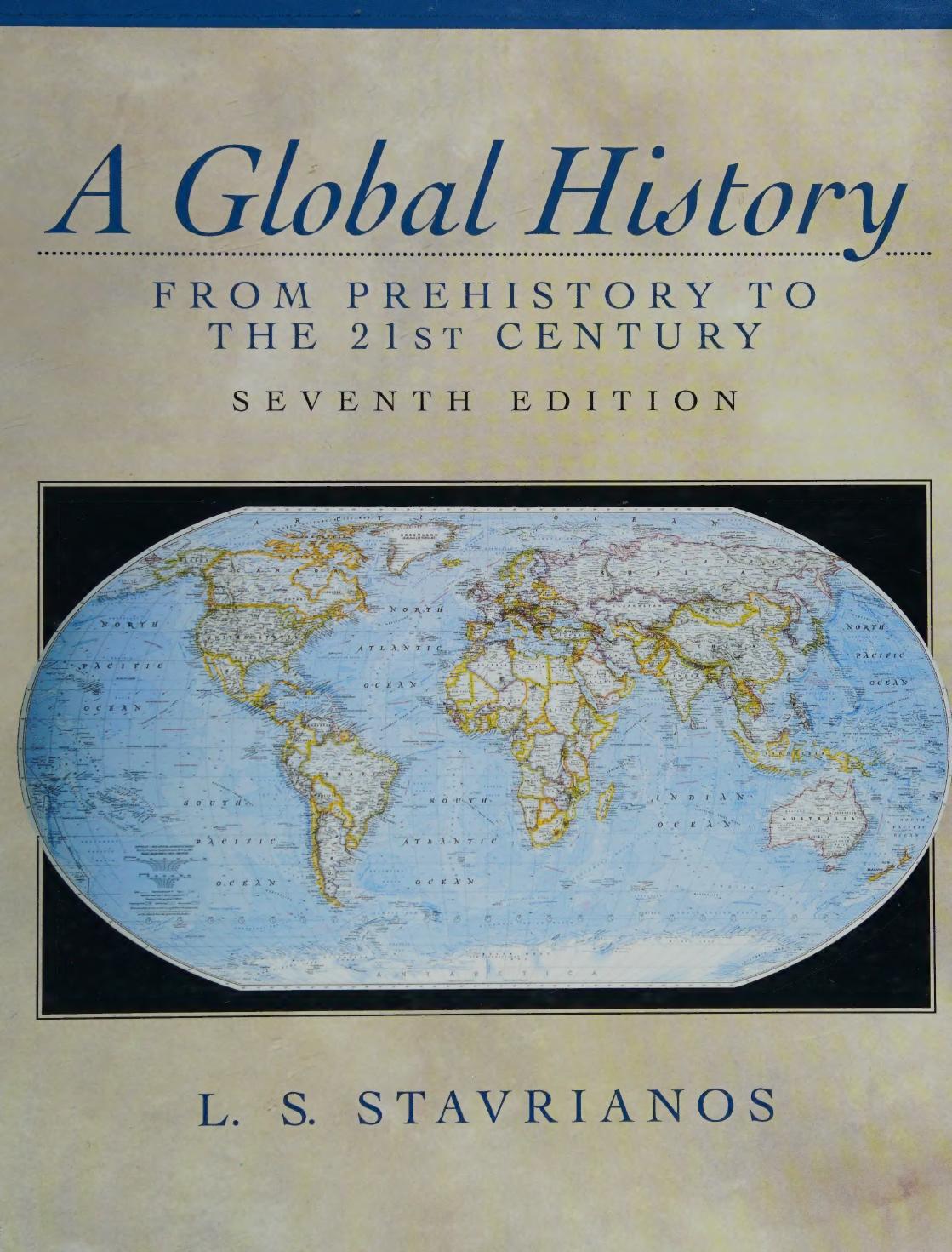 A Global History From Prehistory To The 21st Century Stavrianos
