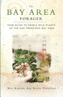 The Bay Area Forager Mia Andler Kevin Feinstein