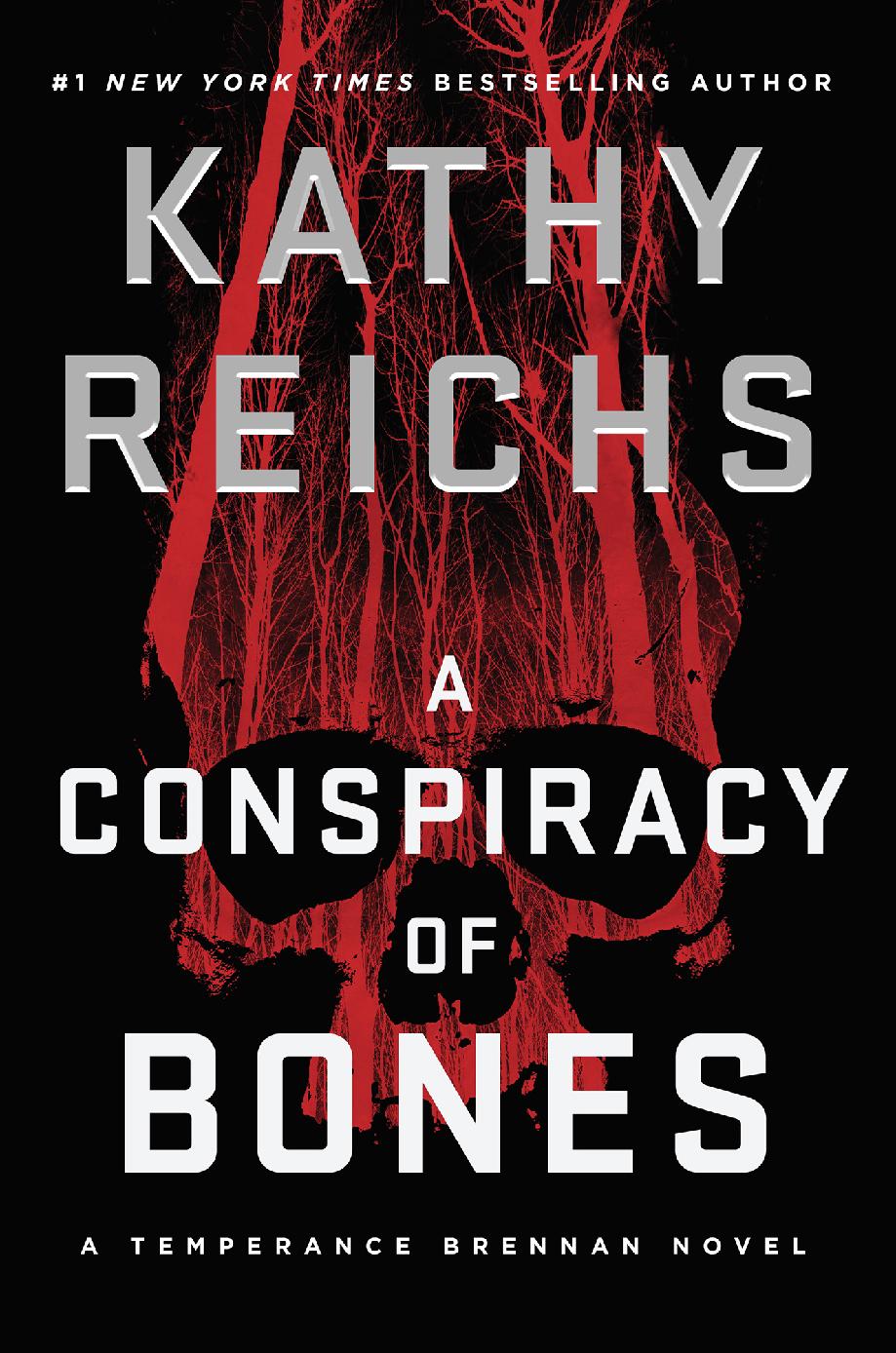 Temperance Brennan 19 A Conspiracy Of Bones Kathy Reichs