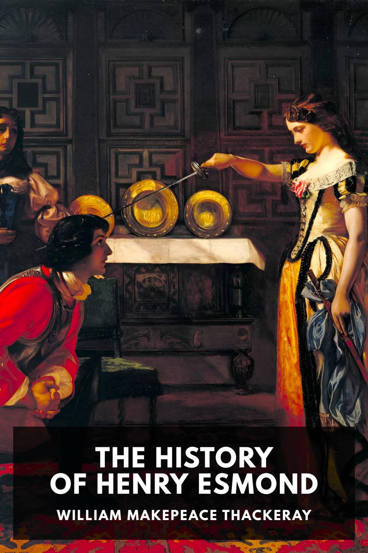 The History Of Henry Esmond William Makepeace Thackeray