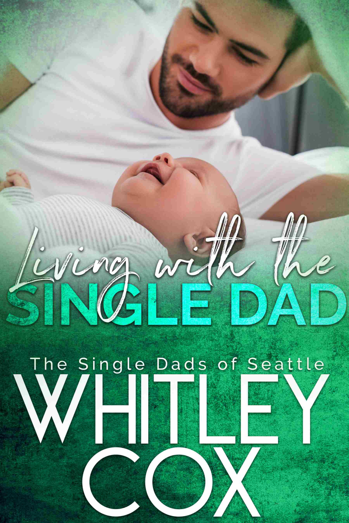 Living With The Single Dad Whitley Cox