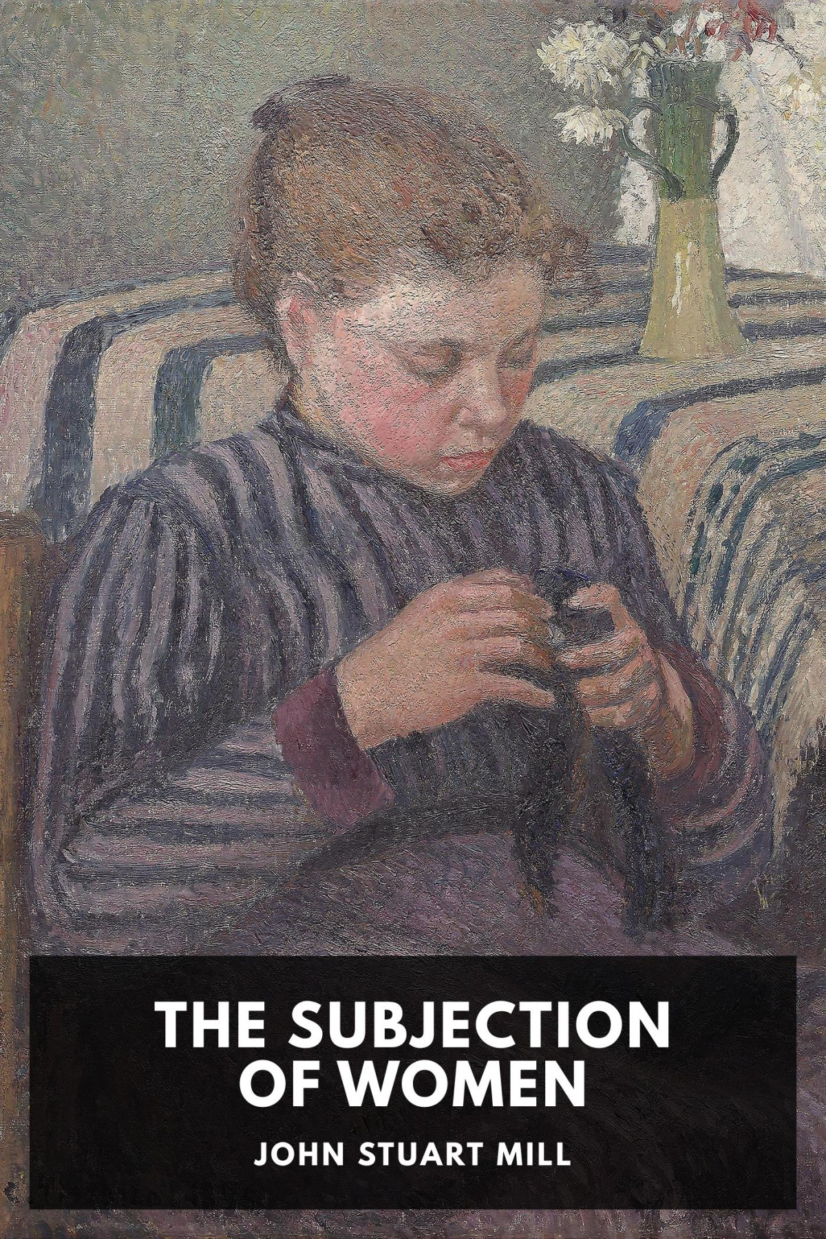 The Subjection Of Women John Stuart Mill