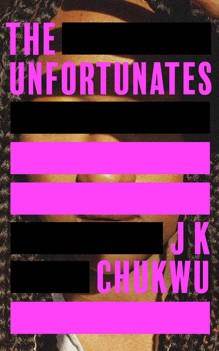 The Unfortunates 1st Edition J K Chukwu