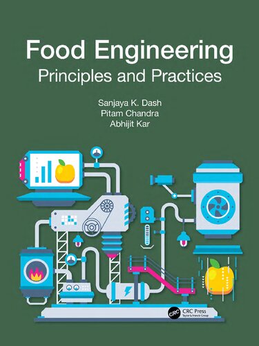 Food Engineering Principles And Practices 1st Edition Sanjaya K Dash
