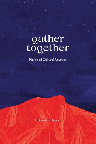 Gather Together William Matheson