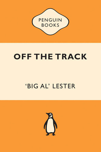 Off The Track More Tales From The New Zealand Bush Al Lester