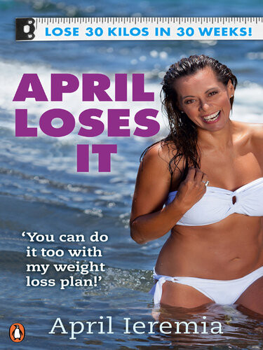 April Loses It 30 Kilos In 30 Weeks April Ieremia