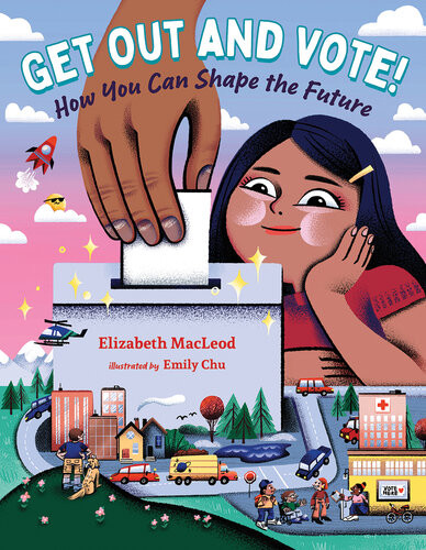 Get Out And Vote How You Can Shape The Future Elizabeth Macleod