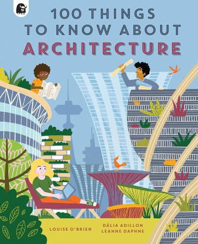100 Things To Know About Architecture Louise Obrien