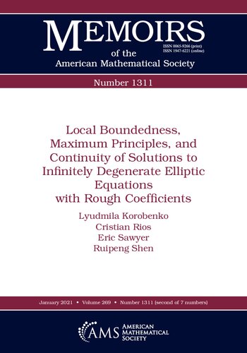 Local Boundedness Maximum Principles And Continuity Of Solutions To Infinitely Degenerate Elliptic Equations With Rough Coefficients Lyudmila Korobenko