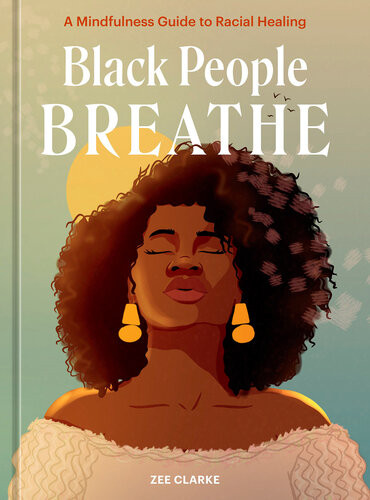 Black People Breathe Zee Clarke