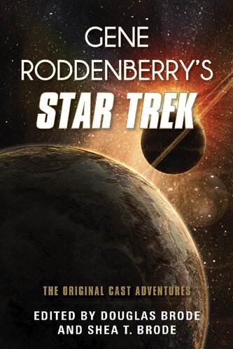 Gene Roddenberrys Star Trek Douglas Brode Shea T Brode