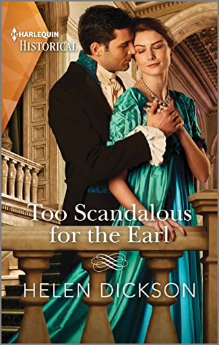 Too Scandalous For The Earl Mills Boon Historical Cranford Estate Siblings Book 2 1st Edition Helen Dickson