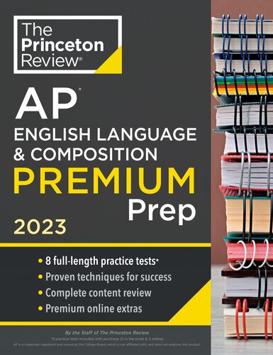 Princeton Review Ap English Language Composition Premium Prep 2023 8 Practice Tests Complete Content Review Strategies Techniques The Princeton Review