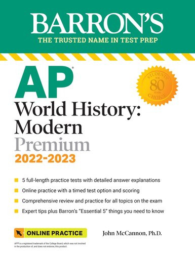 Ap World History Modern Premium 20222023 Comprehensive Review With 5 Practice Tests An Online Timed Test Option John Mccannon