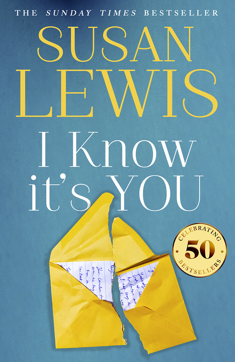 I Know Its You 1st Edition Susan Lewis