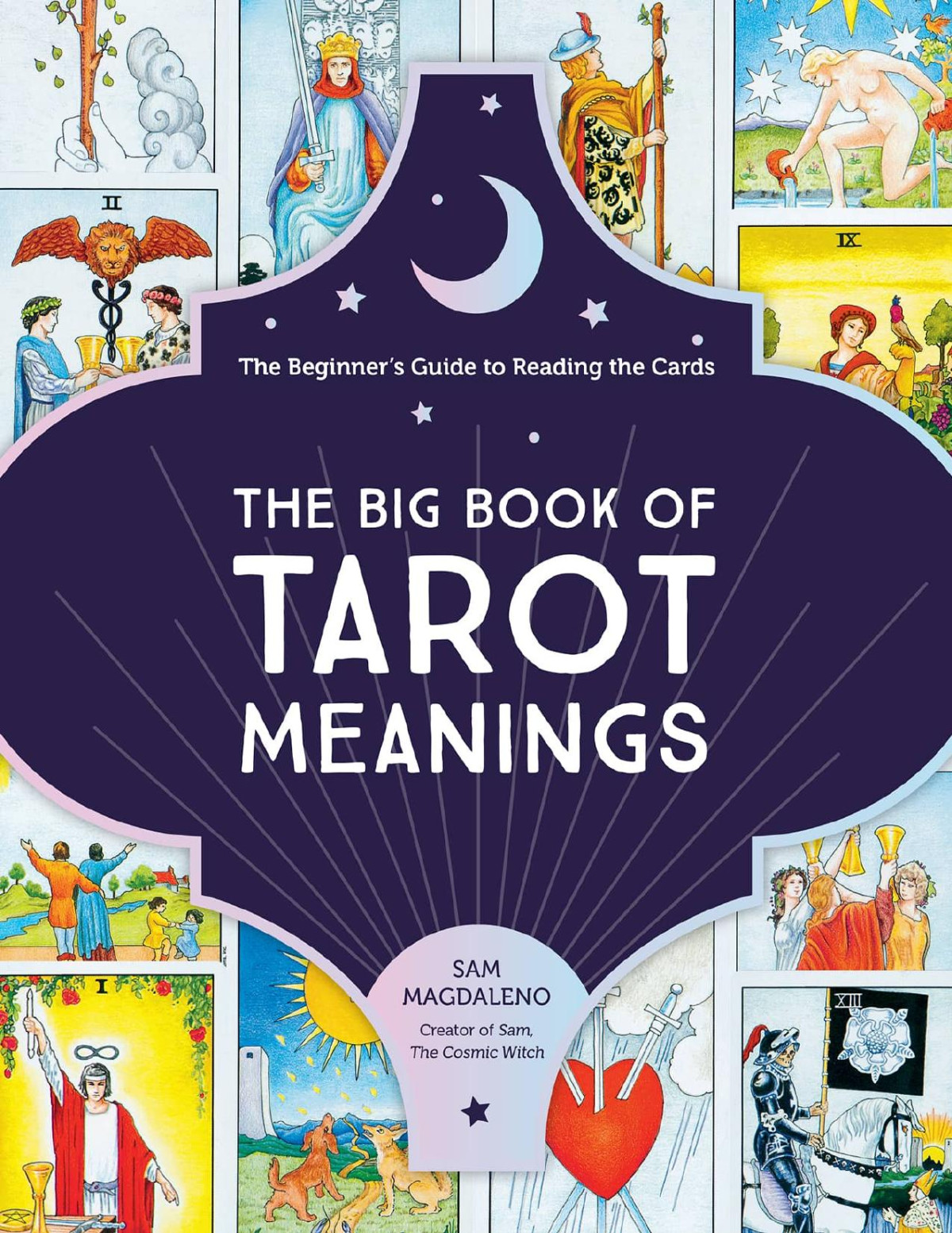 The Big Book Of Tarot Meanings Sam Magdaleno