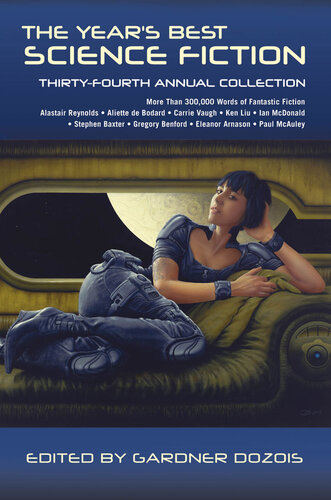The Years Best Science Fiction Thirtyfourth Annual Collection Gardner Dozois
