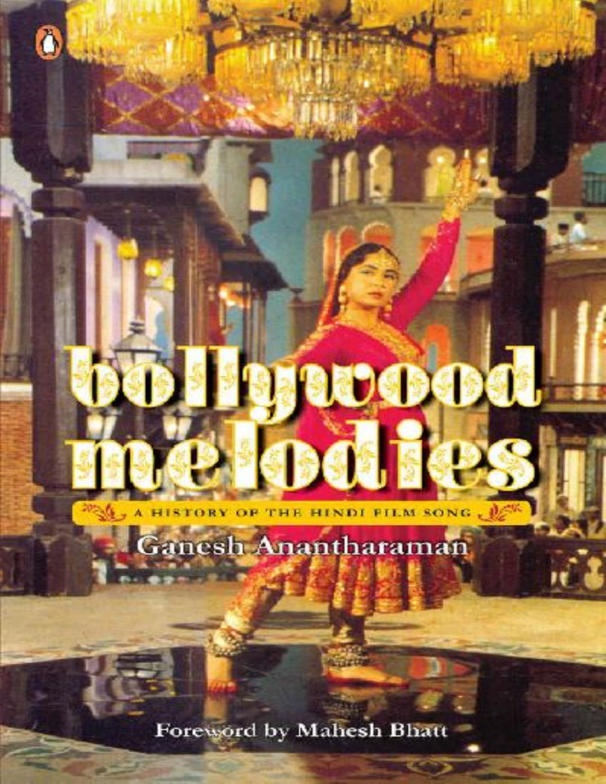 Bollywood Melodies Ganesh Anantharaman