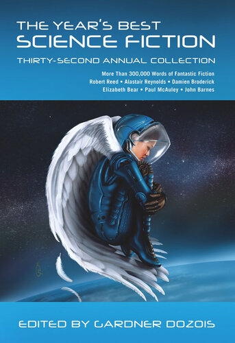 The Years Best Science Fiction Thirtysecond Annual Collection Gardner Dozois