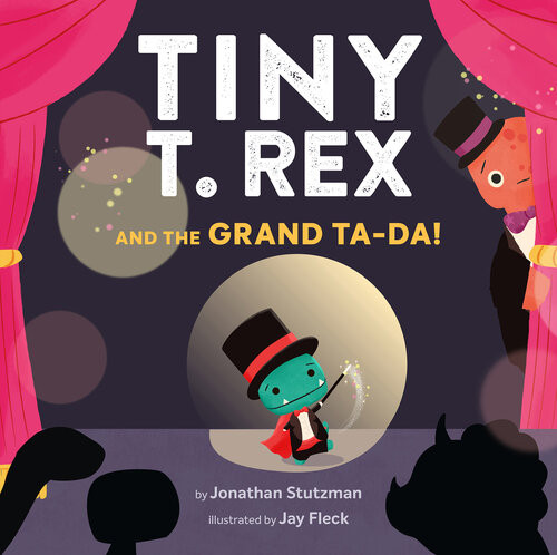 Tiny T Rex And The Grand Tada Jonathan Stutzman
