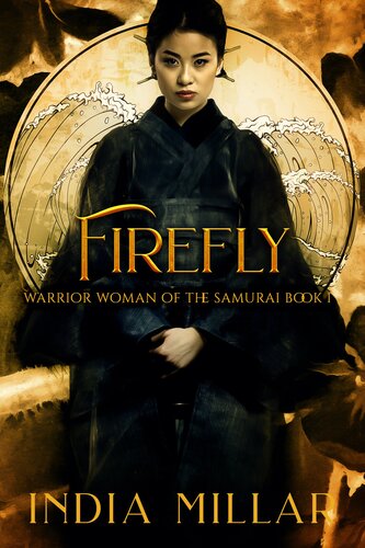 Firefly A Japanese Historical Fiction Novel India Millar