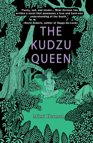 The Kudzu Queen Mimi Herman