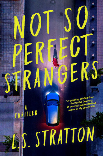 Not So Perfect Strangers Ls Stratton