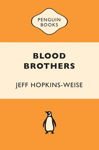 Blood Brothers The Anzac Genesis Jeff Hopkinsweise